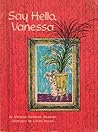 Say Hello, Vanessa