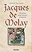 Jacques de Molay: El último...