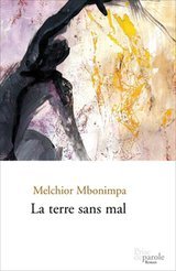 La terre sans mal (Paperback)