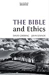 The Bible and Ethics The Bible and Ethics