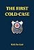 The First Cold Case