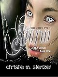 The Grey Eyed Storm: The Occuli, Book One