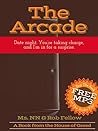 The Arcade: Date night. You’re taking charge, and I’m in for a surprise. (Cuck You Interracial Book 21)