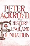 Foundation: The History of England, Volume 1