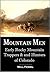 Mountain Men: Early Rocky Mountain Trappers and Hunters of Colorado (1911)