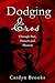 Dodging Eros, Through Past,...