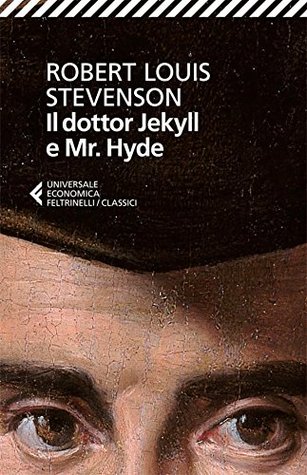 Il dottor Jekyll e Mr. Hyde (Italian Edition)