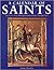 A CALENDAR OF SAINTS the lives of the principal Saints of the Christian year