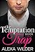 The Temptation Trap, Book 2...
