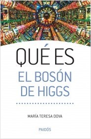 Qué es el Bosón de Higgs