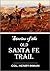 Stories of the Old Santa Fe...