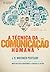 A Técnica da Comunicação Humana