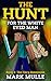 The Hunt for the White Eyed Man (Book 2): The Fiery Dimension (An Unofficial Minecraft Book for Kids Ages 9 - 12 (Preteen)