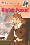 Seri Tokoh Dunia Blaise Pascal Seri Tokoh Dunia Blaise Pascal
