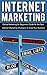 Business: Digital Marketing: Online Marketing For Beginners To Grow Your Business (Online Marketing Internet Marketing Social Media Marketing) (Startup Innovation SEO)
