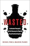 Wasted: An Alcoho...