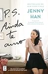 P.S. Ainda Te Amo by Jenny Han