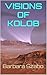 Visions of Kolob: From Unce...