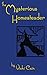 The Mysterious Homesteader: A Sherlock Holmes Story