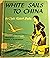White Sails to China