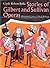 Stories of Gilbert and Sullivan Operas
