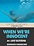 When We're Innocent