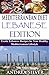 Mediterranean Diet Lebanese Edition: Exotic Lebanese Recipes for Your Healthy Mediterranean Lifestyle (Mediterranean Cooking and Mediterranean Diet Recipes Book 4)