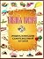 Библия повара или энциклопедия современной кухни (Russian Edition)