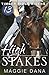 High Stakes by Maggie Dana High Stakes by Maggie Dana