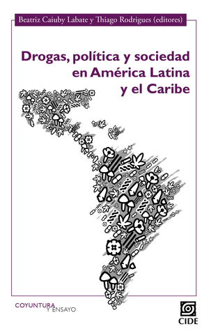 Drogas, política y sociedad en América Latina y el Caribe (Paperback)