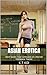 Asian Erotica: Adult Stories: True Confessions of a Married Vietnamese Teacher (Sex Stories Collection Book 1)