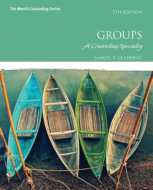 Groups: A Counseling Specialty (7th Edition)