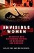Invisible Women: Powerful and Disturbing Stories of Murdered Sex Workers