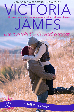 The Rancher's Second Chance (Tall Pines Ranch, #1)