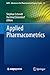 Applied Pharmacometrics (AAPS Advances in the Pharmaceutical Sciences Series Book 14)