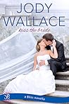 Kiss the Bride
