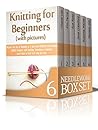 Needlework Box Set: Learn How to Knit, Sew, Crochet & Quilting Plus Tips and Tutorials on Jewelry Making and DIY Gifts (Crochet for Beginners, Knitting for Beginners, Sewing for Beginners, Quilting)