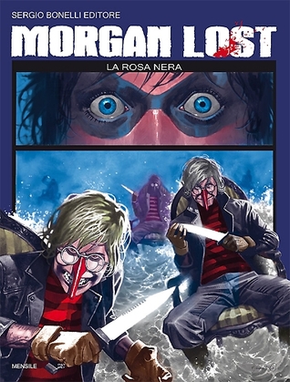 Morgan Lost n. 4: La rosa nera (Mass Market Paperback)