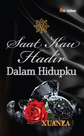 Saat Kau Hadir Dalam Hidupku (Paperback)
