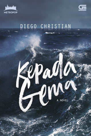 Kepada Gema (Paperback)