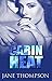 ROMANCE: Cabin Heat (Romantic Suspense, Hot Sex, Erotica)
