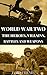World War Two: The Heroes, Villains, Battles and Weapons