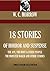 18 Stories of Horror and Suspense The Ape, The idiot & Other People The Monster Maker and Other Stories