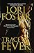 Trace of Fever (Men Who Walk the Edge of Honor, #2)