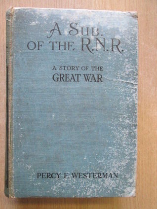 A Sub of the R.N.R - A Story of the Great War