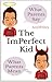The ImPerfect Kid