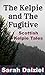 The Kelpie and The Fugitive (Scottish Kelpie Tales Book 1)