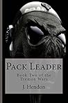 Pack Leader: Book Two of the Tremon Wars