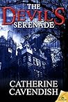 The Devil's Serenade by Catherine Cavendish