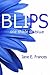 BLIPS: one shade of blue